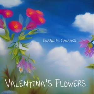 Valentina's Flowers (feat. Camakazi)
