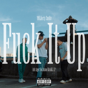 **** It Up (feat. Aston Rich & L.I.P)