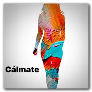 Cálmate