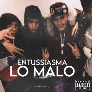 Entussiasma X Lo Malo