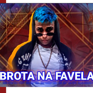 Brota na Favela