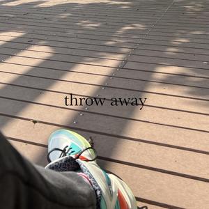 throw away(Remix)