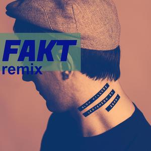 Legyenegy (feat. Tink) (FAKT remix) (FAKT remix)