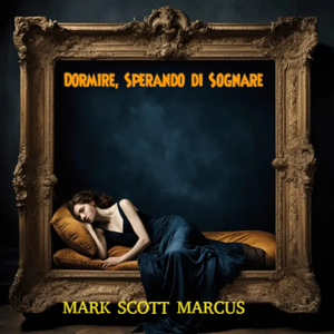 Dormire, sperando di sognare