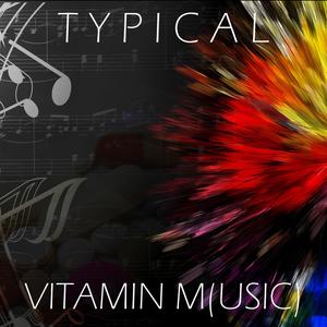 Vitamin M(usic)