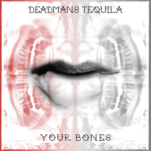 Your Bones