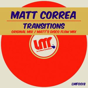 Transitions (Matt Correa's Disco Flow Mix)