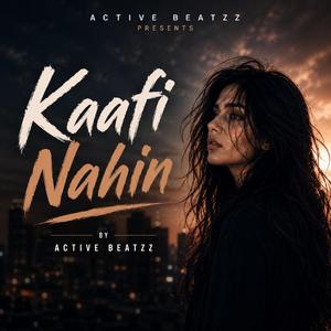 Kaafi Nahin
