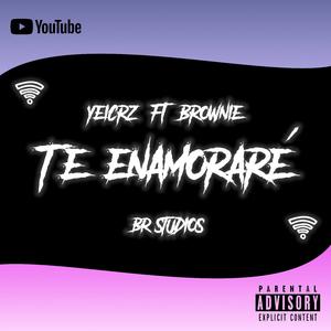 Te enamoraré (feat. Brownie)