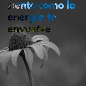 siente como la energía te envuelve