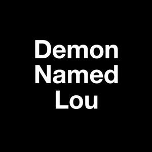 Demon Named Lou (feat. Luna Theia)