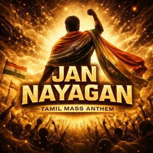 Jan Nayagan – Tamil Mass Anthem