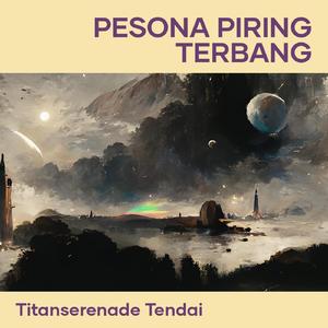 Pesona Piring Terbang