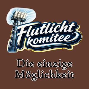 Die einzige Möglichkeit