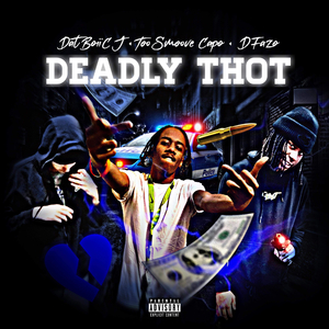 Deadly Thot