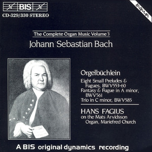 Das Orgelbüchlein: Helft mit Gotts Gute preisen, BWV 613 - Das alte Jahr vergangen ist, BWV 614 - In dir ist Freude, BWV 615