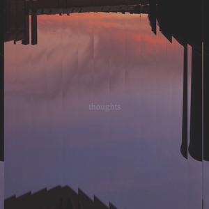 Thoughts