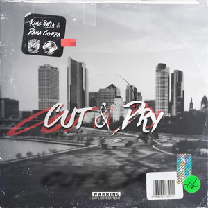 Cut & Dry (feat. Dana Coppafeel)