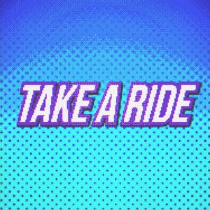 Take A Ride (Indigo Park Song)