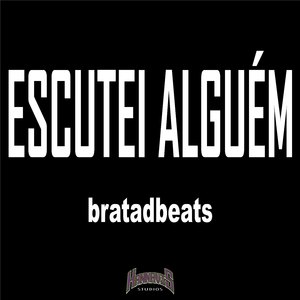 Escutei Alguém