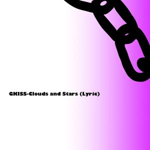 Clouds and Stars (Lyric)