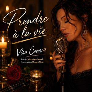 Prendre à la vie