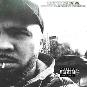 STUNNA (DANKY REMIX)