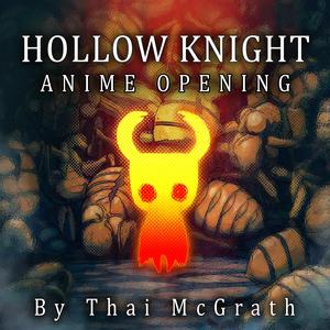 Hollow Knight Anime Opening (TV Size)