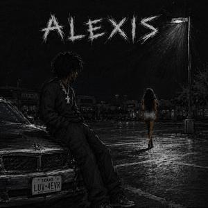 alexis (feat. rhver & Lil DJ)