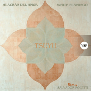 Tsuyu (Salvador Poletti Remix)