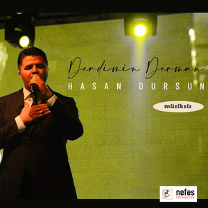 Derdimin Dermanı (Müziksiz)