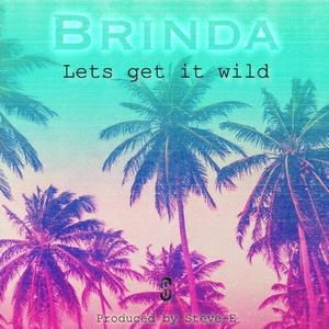 Lets Get It Wild
