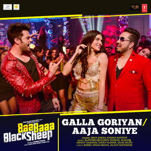 Galla Goriyan-Aaja Soniye (From "Baa Baaa Black Sheep")