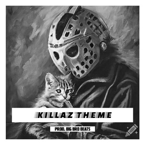 KILLAZ THEME (KILLAZ THEME)
