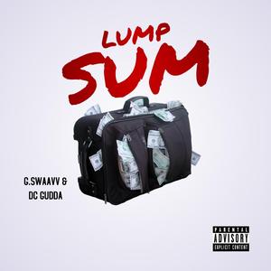 LUMP SUM (feat. G.Swaavv)
