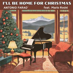 I'll be home for Christmas (feat. Mario Rosini)