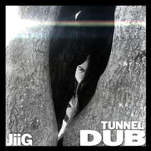 Tunnel Dub (2026 Remaster)
