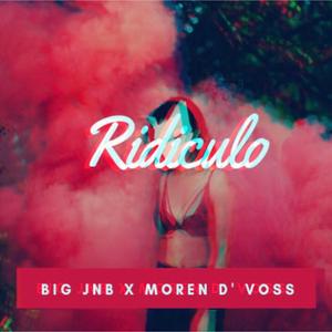 Ridiculo (feat. Moren D' Voss)