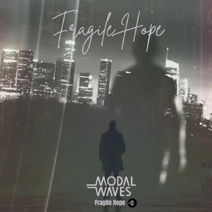Fragile Hope