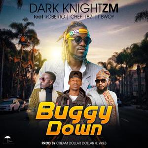 Buggy Down (feat. Chef 187, Roberto & TBwoy)