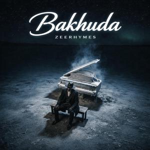 Ｂａｋｈｕｄａ (From the Album Mehmaan)