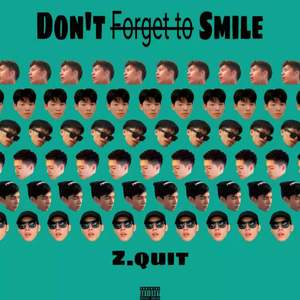 Don't F̶o̶r̶g̶e̶t̶̶ t̶̶o̶ Smile