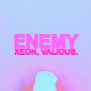 Enemy (feat. Valious)