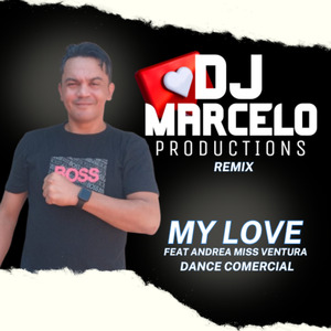 My Love (Remix Dance Comercial)
