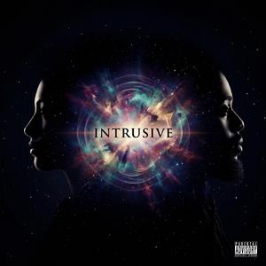 Intrusive (feat. Juke the Movement)