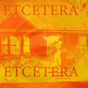 Etcetera Etcetera