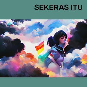 Sekeras Itu