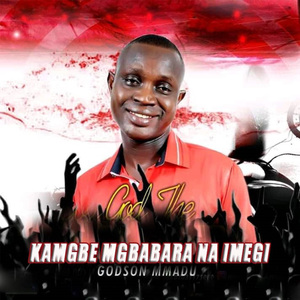 Kamgbe Mgbabara Na Imegi