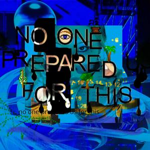 no one prepared us for this