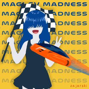 maglev madness